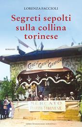 Segreti sepolti sulla collina torinese