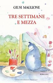 Tre settimane e mezza
