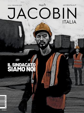 Jacobin Italia. Vol. 26  - Libro Edizioni Alegre 2025 | Libraccio.it