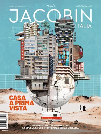 Jacobin Italia. Vol. 28  - Libro Edizioni Alegre 2025 | Libraccio.it