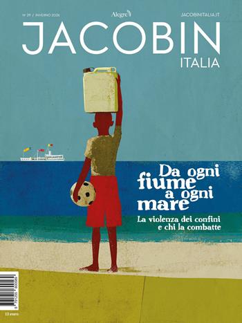 Jacobin Italia. Vol. 29  - Libro Edizioni Alegre 2025 | Libraccio.it