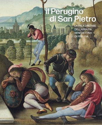 Il Perugino di San Pietro. La pala d'altare dell'abbazia benedettina di Perugia. Ediz. illustrata  - Libro Dario Cimorelli Editore 2023 | Libraccio.it