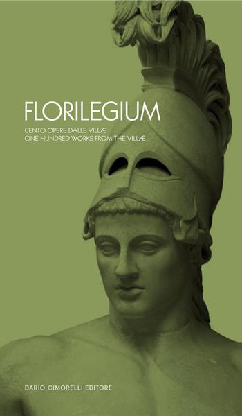 Florilegium. Cento opere dalle villæ - A. Bruciati, L. D'Alessandro - Libro Dario Cimorelli Editore 2025 | Libraccio.it