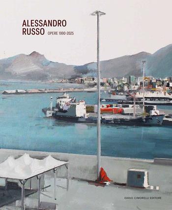 Alessandro Russo. Opere-Works 1990-2025. Ediz. italiana e inglese  - Libro Dario Cimorelli Editore 2025 | Libraccio.it