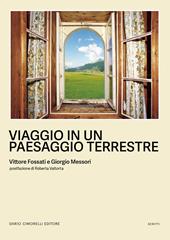 Viaggio in un paesaggio terrestre. Ediz. a colori