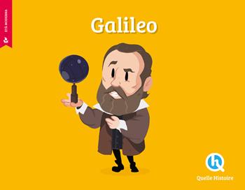 Galileo. Ediz. a colori - Clémentine V. Baron - Libro Quelle Histoire 2023, Classico | Libraccio.it
