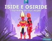 Iside e Osiride. I sovrani dei due regni