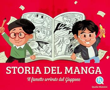 Storia del manga - Marine Breuil-Salles - Libro Quelle Histoire 2025 | Libraccio.it