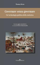 Governare senza governare. Un’archeologia politica della statistica