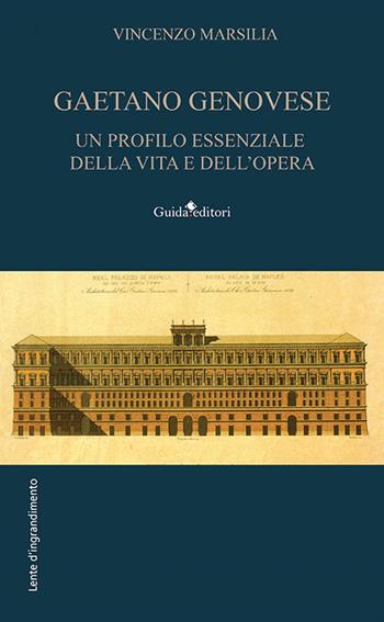 Gaetano Genovese. Un profilo essenziale della vita e dell'opera - Vincenzo Marsilia - Libro Guida 2024, Lente d'ingrandimento | Libraccio.it