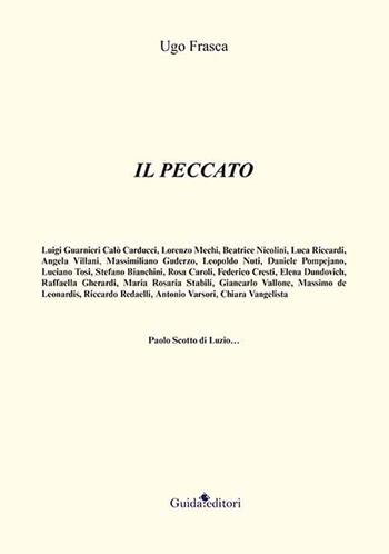 Il peccato - Ugo Frasca - Libro Guida 2025, Lente d'ingrandimento | Libraccio.it
