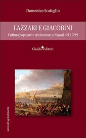 Lazzari e giacobini. La letteratura per la plebe (Napoli 1799)