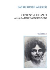 Ortensia De Meo. All'alba dell'emancipazione. Nuova ediz.