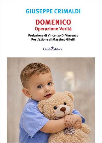 Domenico. Operazione verità - Giuseppe Crimaldi - Libro Guida 2026, Guida per il sociale | Libraccio.it