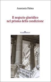 Il negozio giuridico nel prisma della condizione