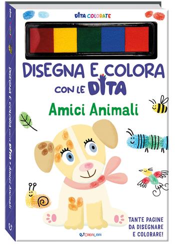 Amici animali. Disegna e colora con le dita. Ediz. a spirale - Elizabeth Golding - Libro Crealibri 2024 | Libraccio.it