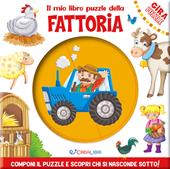 Il mio libro puzzle della fattoria. Gira puzzle. Ediz. a colori