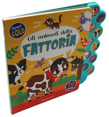Gli animali della fattoria. Sonori gold. Ediz. a colori  - Libro Crealibri 2024 | Libraccio.it
