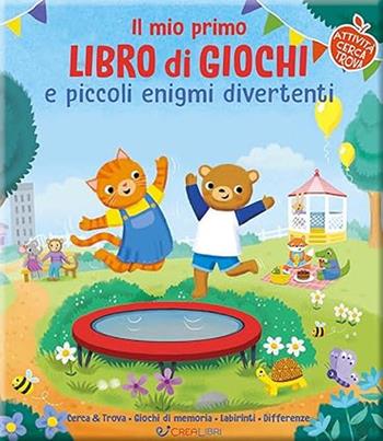 Il mio primo libro di giochi spensierati e divertenti. Ediz. a colori - Harper Stewart - Libro Crealibri 2025, Smart kids | Libraccio.it