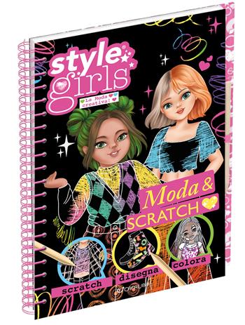 Moda & scratch. Style girls. Ediz. a colori. Ediz. a spirale. Con matita per scratching  - Libro Crealibri 2025 | Libraccio.it