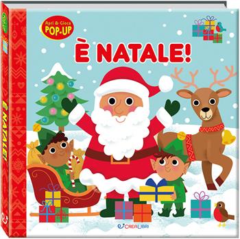 È Natale. Apri & gioca pop-up. Ediz. a colori  - Libro Crealibri 2025, Apri & gioca pop-up | Libraccio.it