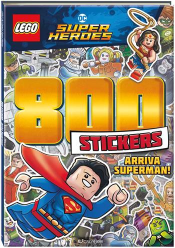 Arriva Superman! Lego DC. 800 stickers. Ediz. a colori  - Libro Crealibri 2025 | Libraccio.it