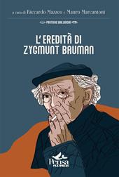 L'eredità di Zygmunt Bauman