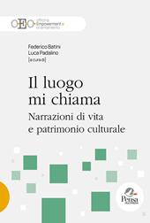 Il luogo mi chiama. Narrazioni di vita e patrimonio culturale