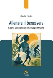Allenare il benessere. Sport, educazione e sviluppo umano