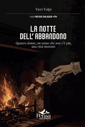 La notte dell’abbandono
