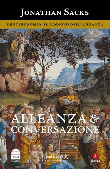 Alleanza e conversazione Deuteronomio. Il rinnovo dell'Alleanza - Jonathan Sacks - Libro Giuntina 2026, Fuori collana | Libraccio.it