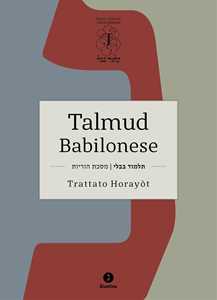 Talmud Babilonese. Trattato HorayòT. (Istruzioni). Testo Ebraico ...