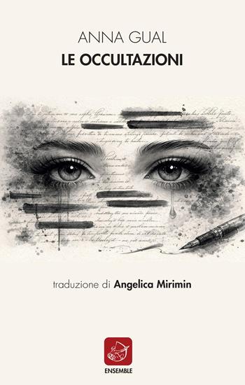 Le occultazioni - Anna Gual - Libro Ensemble 2025, Siglo presente | Libraccio.it