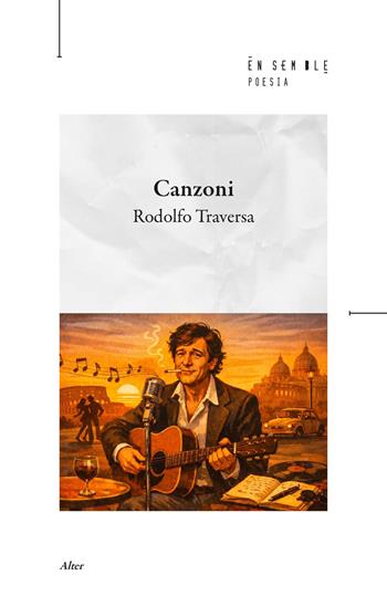 Canzoni - Rodolfo Traversa - Libro Ensemble 2026, Alter | Libraccio.it