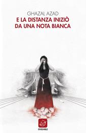 E la distanza iniziò da una nota bianca