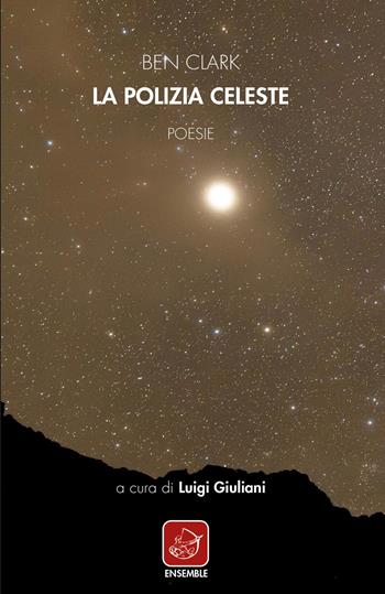 La polizia celeste - Ben Clark - Libro Ensemble 2026, Siglo presente | Libraccio.it