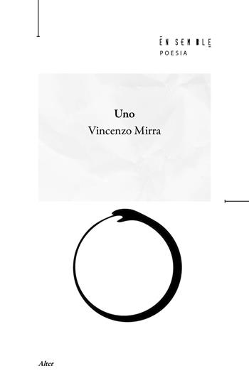 Uno - Vincenzo Mirra - Libro Ensemble 2026, Alter | Libraccio.it