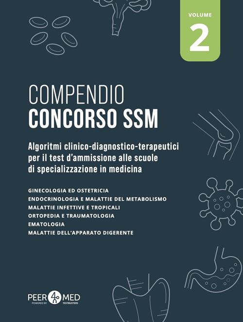 Compendio Concorso SSM. Algoritmi clinicodiagnosticoterapeutici per