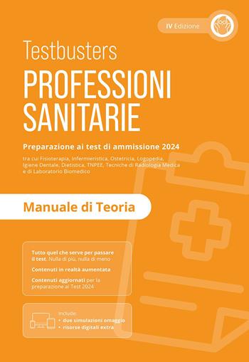 Professioni sanitarie. Manuale di teoria. Preparazione ai test di ammissione 2024. Con Simulatore Testbusters  - Libro Testbusters 2023 | Libraccio.it