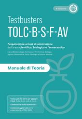 Testbusters TOLC B-S-F-AV - Manuale di Teoria