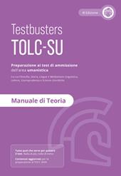 Testbusters TOLC-SU - Manuale di Teoria