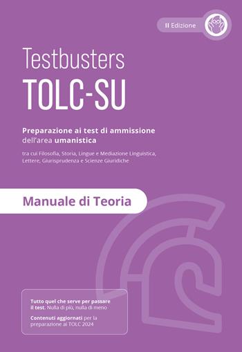 Testbusters TOLC-SU - Manuale di Teoria  - Libro Testbusters 2024 | Libraccio.it
