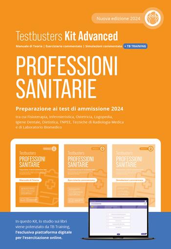 Professioni sanitarie. Kit advanced. Preparazione ai test di ammissione 2024. Con Simulatore Testbusters  - Libro Testbusters 2024 | Libraccio.it