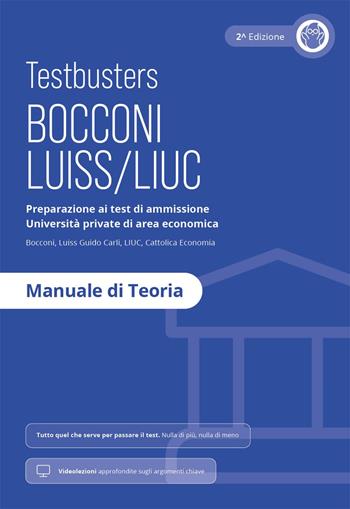 Testbusters Bocconi e LUISS. Manuale di Teoria  - Libro Testbusters 2025 | Libraccio.it