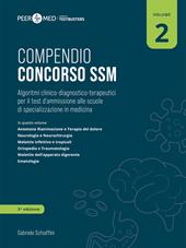 Peer4Med. Compendio Concorso SSM. Vol. 2: Algoritmi clinico-diagnostico-terapeutici per il test d'ammissione alle scuole di specializzazione in medicina