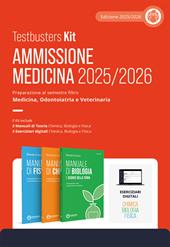 Testbusters Kit. Ammissione Medicina 2025/2026. Preparazione al semestre filtro Area Chimica, Biologica e Fisica. Con eserciziari digitali