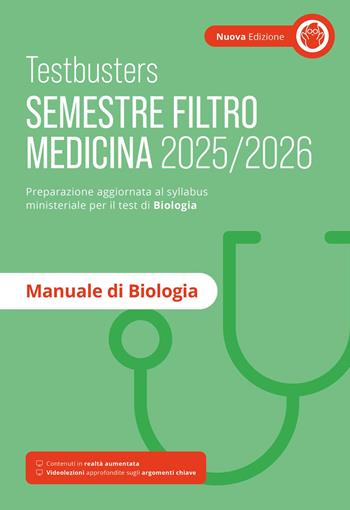 Testbusters. Manuale di biologia. Semestre filtro 2025/2026. Nuova ediz. per accesso online  - Libro Testbusters 2025 | Libraccio.it