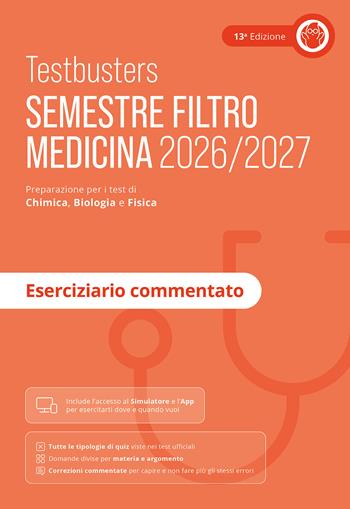 Testbusters. Eserciziario commentato. Semestre filtro 2026/2027  - Libro Testbusters 2026 | Libraccio.it