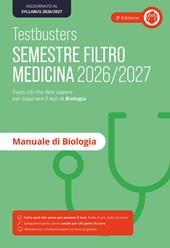 Testbusters. Manuale di biologia. Semestre filtro 2026/2027