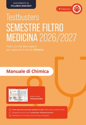 Testbusters. Manuale di chimica. Semestre filtro 2026/2027  - Libro Testbusters 2026 | Libraccio.it